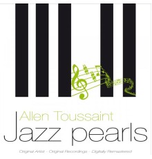 Allen Toussaint - Jazz Pearls