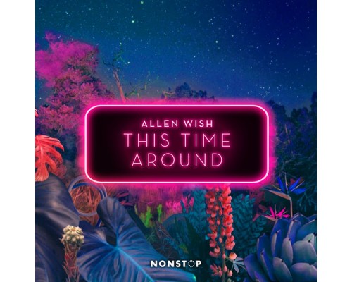 Allen Wish - This Time Around