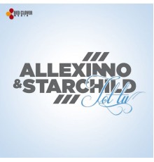 Allexinno, Starchild - Tot Tu