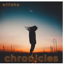 Allisha - Chronicles