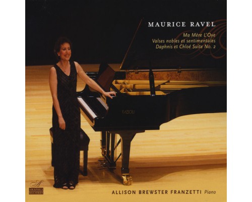 Allison Brewster Franzetti - Maurice Ravel