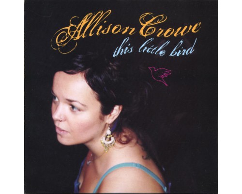 Allison Crowe - This Little Bird