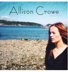 Allison Crowe - Secrets