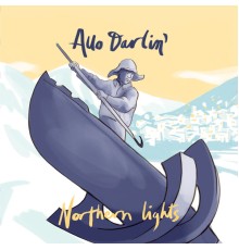 Allo Darlin' - Northern Lights