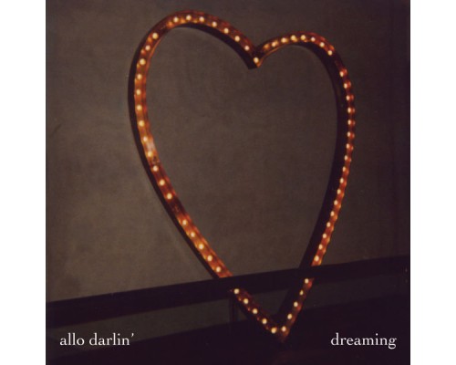 Allo Darlin' - Dreaming