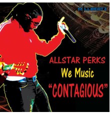 Allstar Perks - Contagious