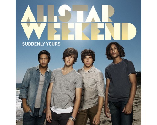 Allstar Weekend - Suddenly Yours