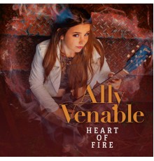 Ally Venable - Heart of Fire