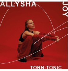 Allysha Joy - Torn : Tonic