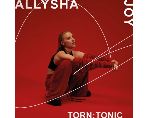 Allysha Joy - Torn : Tonic