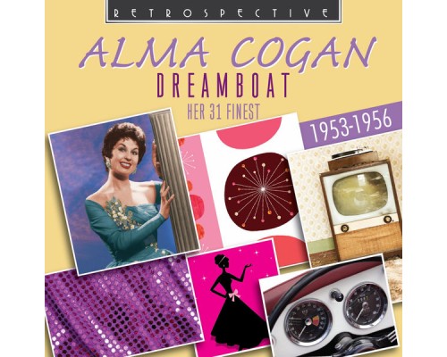 Alma Cogan - Alma Cogan: Dreamboat