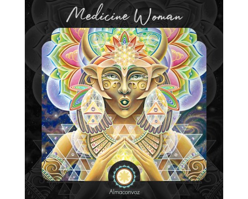 Almaconvoz - Medicine Woman