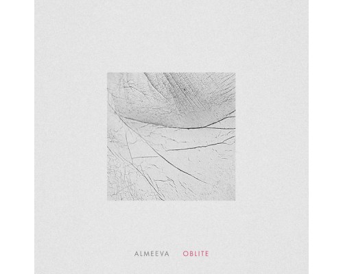 Almeeva - Oblite - EP