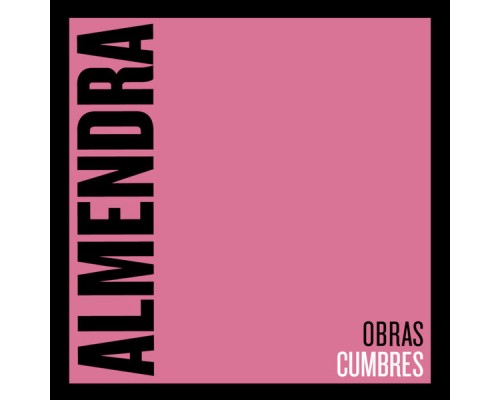 Almendra - Obras Cumbres