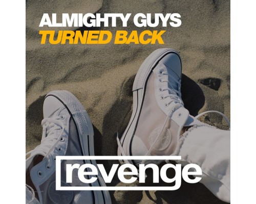 Almighty Guys - Turned Back