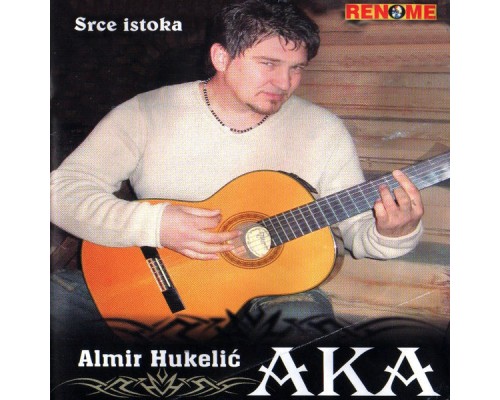 Almir Hukelic Aka - Srce Istoka