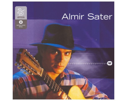 Almir Sater - Warner 25 Anos