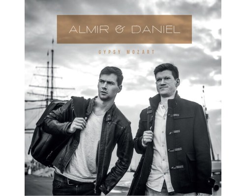 Almir & Daniel - Gypsy Mozart