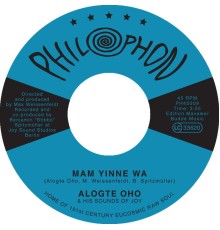 Alogte Oho & His Sounds of Joy - Mam Yinne Wa