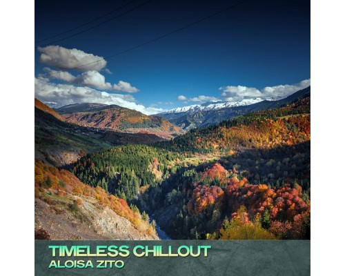 Aloisa Zito - Timeless Chillout