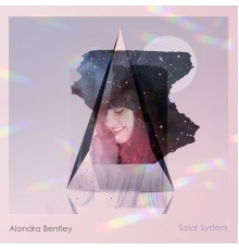 Alondra Bentley - Solar System