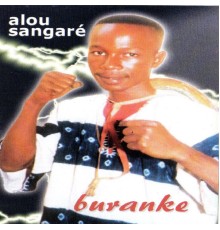 Alou Sangaré - Buranke
