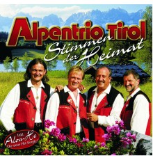 Alpentrio Tirol - Stimmen Der Heimat