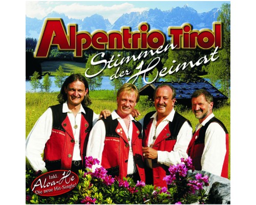 Alpentrio Tirol - Stimmen Der Heimat