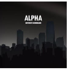 Alpha - Unterste Schublade