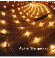 Alpha - Stargazing