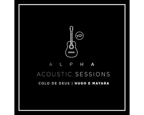 Alpha - Alpha (Acoustic Sessions) (Acústico)