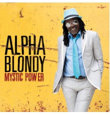 Alpha Blondy - Mystic Power