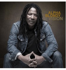 Alpha Blondy - Vision (Bonus Edition)