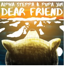 Alpha Steppa - Dear Friend