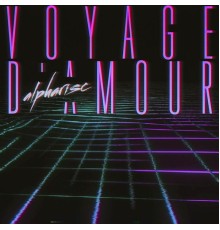 Alpharisc - Voyage D'Amour