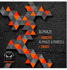 Alphaze & Purcell - Gangster - Energy