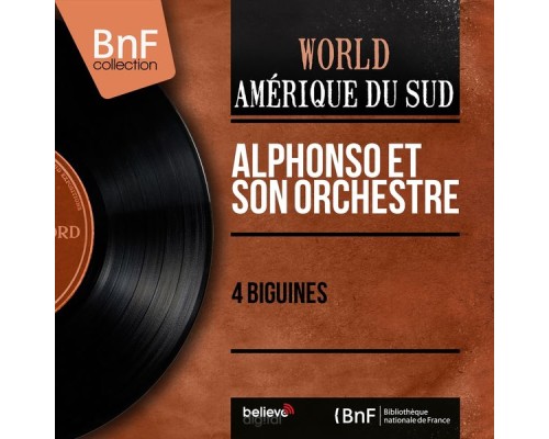 Alphonso et son orchestre - 4 biguines  (Mono version)