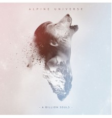 Alpine Universe - A Billion Souls