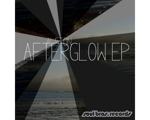 Alston - Afterglow EP