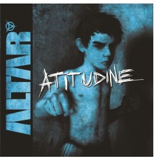 Altar - Atitudine