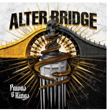 Alter Bridge - Pawns & Kings