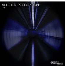 Altered Perception - Lux