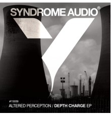 Altered Perception - Depth Charge EP