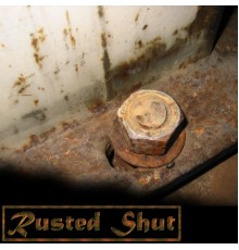 Altered Perception - Rusted Shut