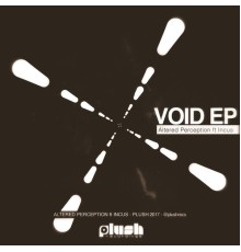 Altered Perception, Incus - Void EP