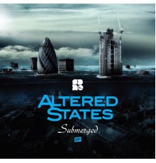 Altered States - Submerged (Original Mix)