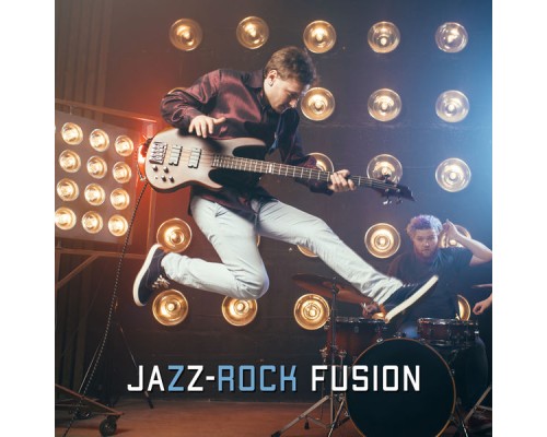 Alternative Jazz Lounge - Jazz-Rock Fusion