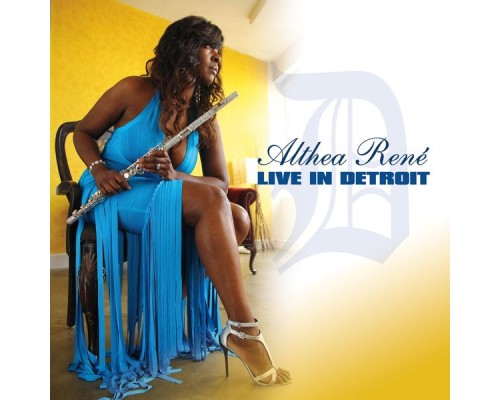 Althea René - Live in Detroit