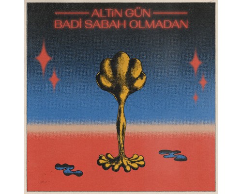 Altin Gün - Badi Sabah Olmadan