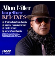 Alton Miller - Together (Remixes)